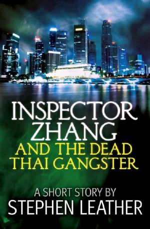 [Inspector Zhang 03] • The Dead Thai Gangster